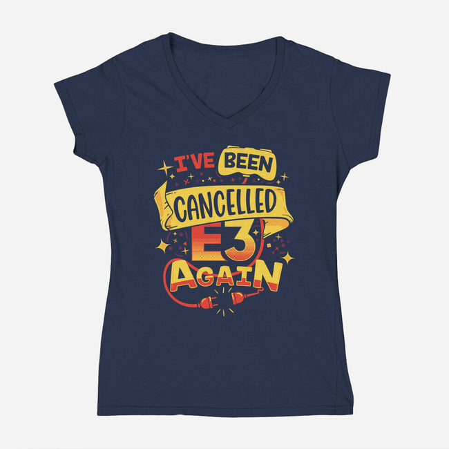 E3 Cancelled-Womens-V-Neck-Tee-rocketman_art