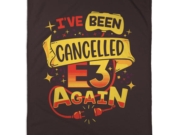 E3 Cancelled
