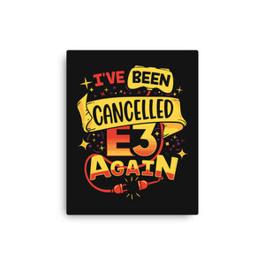 E3 Cancelled