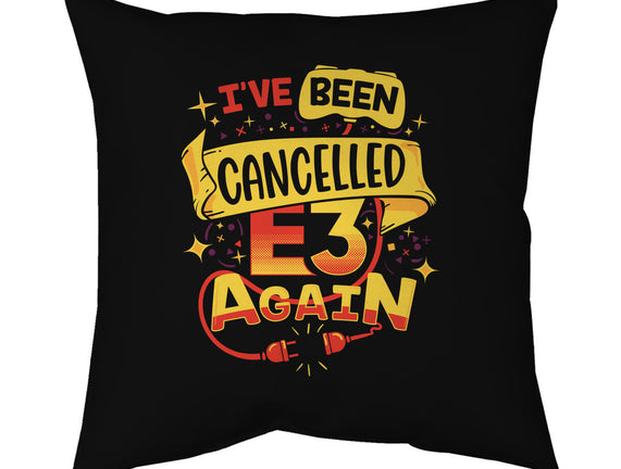 E3 Cancelled