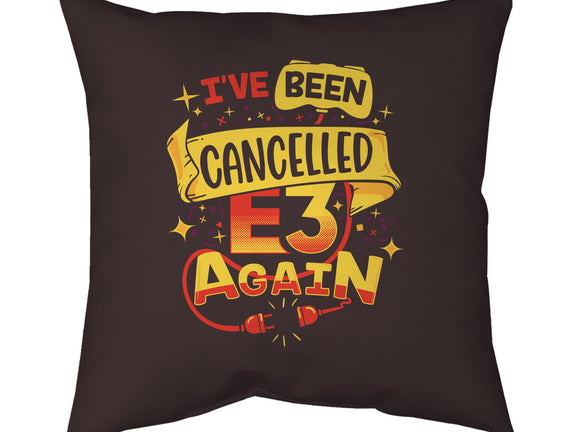 E3 Cancelled