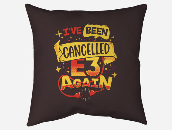E3 Cancelled