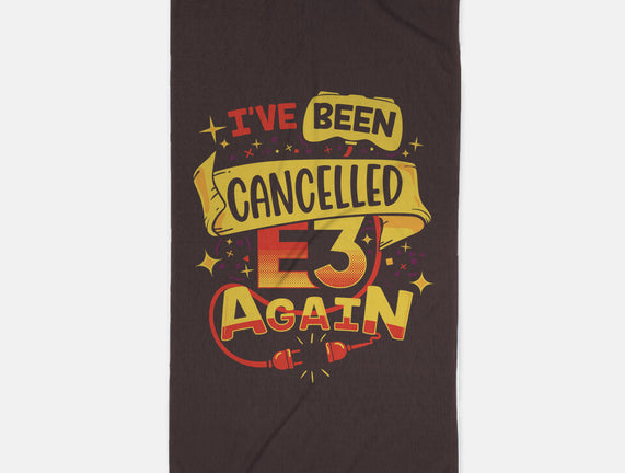 E3 Cancelled