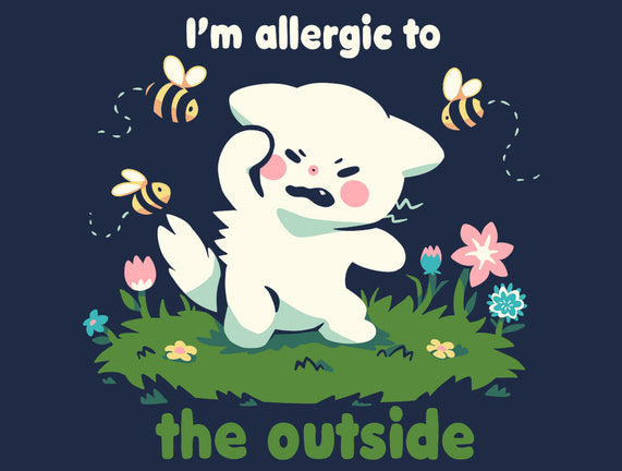 Allergic To The Outside