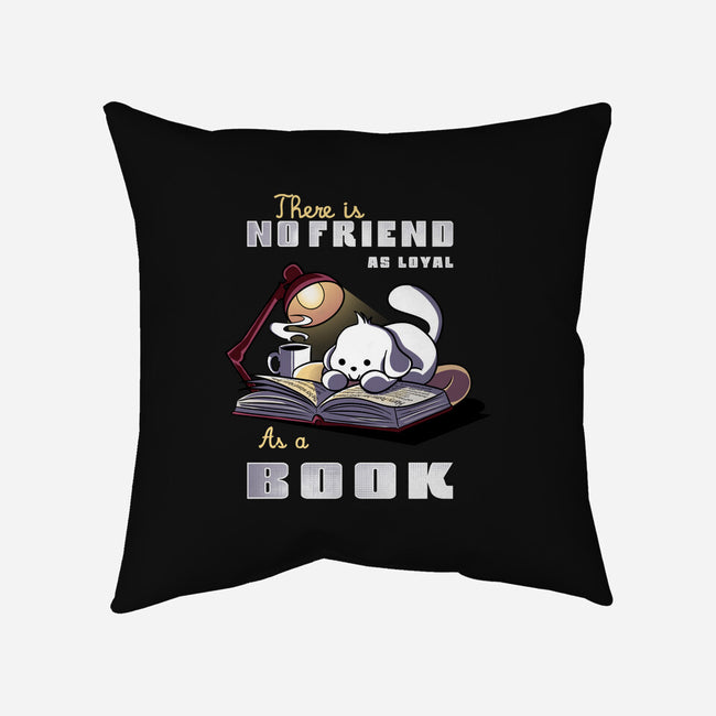 Loyal As A Book-None-Removable Cover w Insert-Throw Pillow-fanfabio