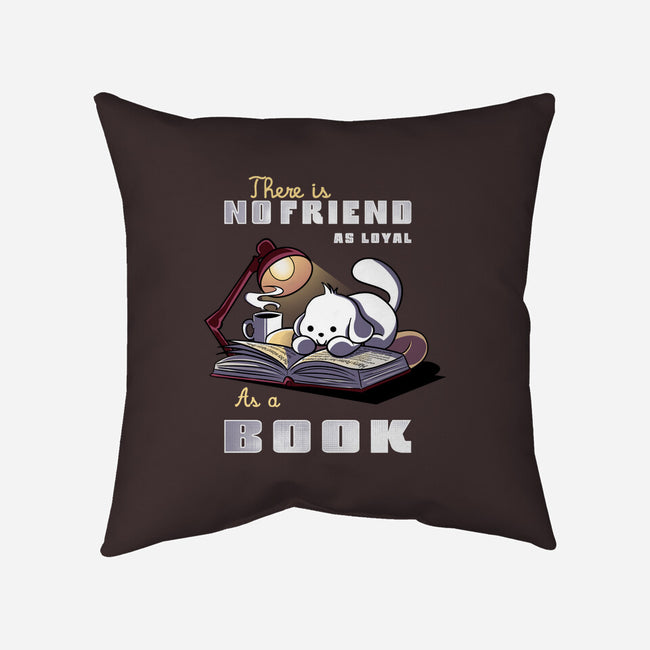 Loyal As A Book-None-Removable Cover w Insert-Throw Pillow-fanfabio