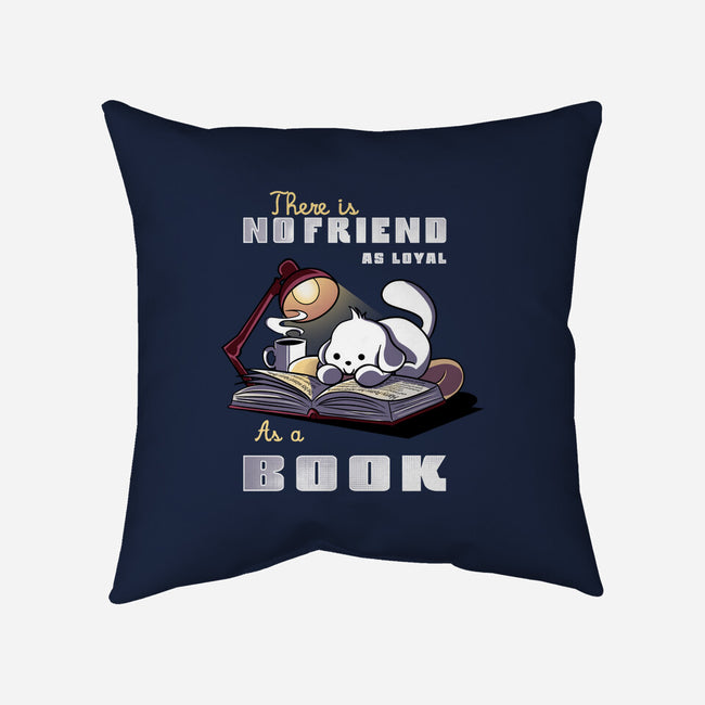 Loyal As A Book-None-Removable Cover w Insert-Throw Pillow-fanfabio