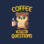 Coffee Before Questions-None-Matte-Poster-koalastudio