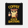 Coffee Before Questions-None-Matte-Poster-koalastudio