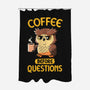 Coffee Before Questions-None-Polyester-Shower Curtain-koalastudio