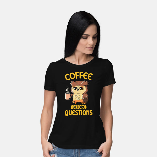 Coffee Before Questions-Womens-Basic-Tee-koalastudio