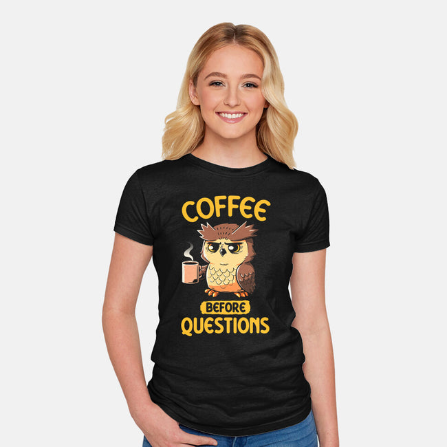 Coffee Before Questions-Womens-Fitted-Tee-koalastudio