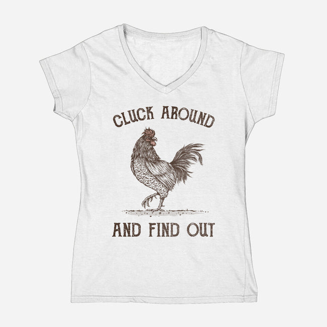 Cluck Around And Find Out-Womens-V-Neck-Tee-kg07