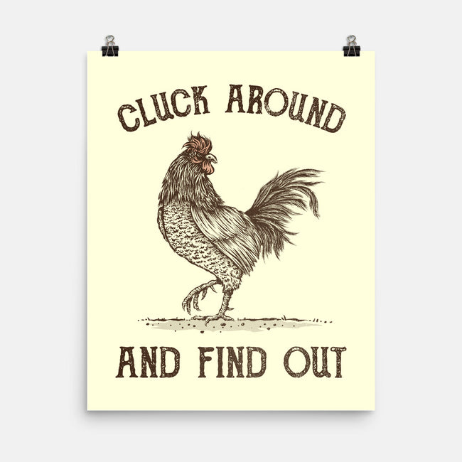 Divertente cartello con pollo Cluck Around and Find Out per Divertente cartello con pollo Cluck Around and Find Out per