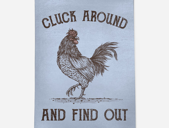 Cluck Around And Find Out