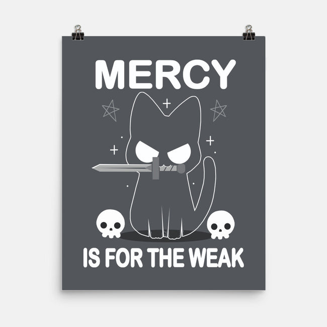 Mercy Is For The Weak-None-Matte-Poster-Vallina84