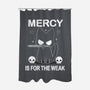 Mercy Is For The Weak-None-Polyester-Shower Curtain-Vallina84