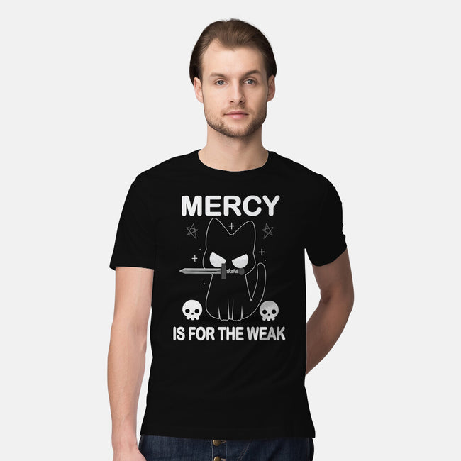 Mercy Is For The Weak-Mens-Premium-Tee-Vallina84