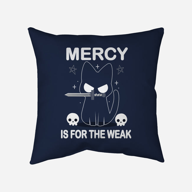 Mercy Is For The Weak-None-Non-Removable Cover w Insert-Throw Pillow-Vallina84