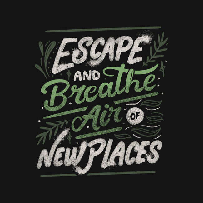 Escape And Breathe-Unisex-Basic-Tee-tobefonseca