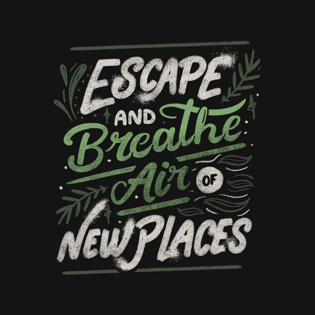 Escape And Breathe-None-Fleece-Blanket-tobefonseca