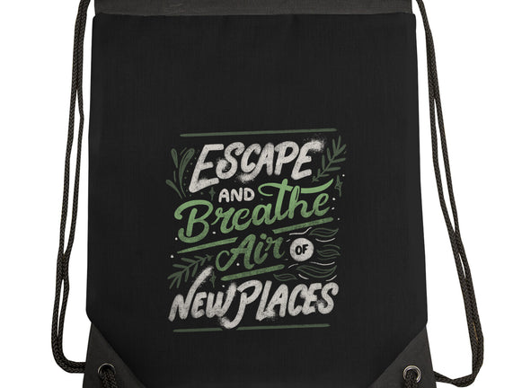 Escape And Breathe