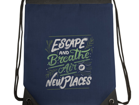 Escape And Breathe