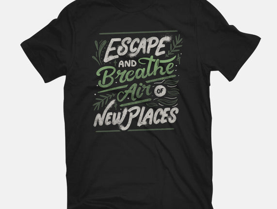 Escape And Breathe