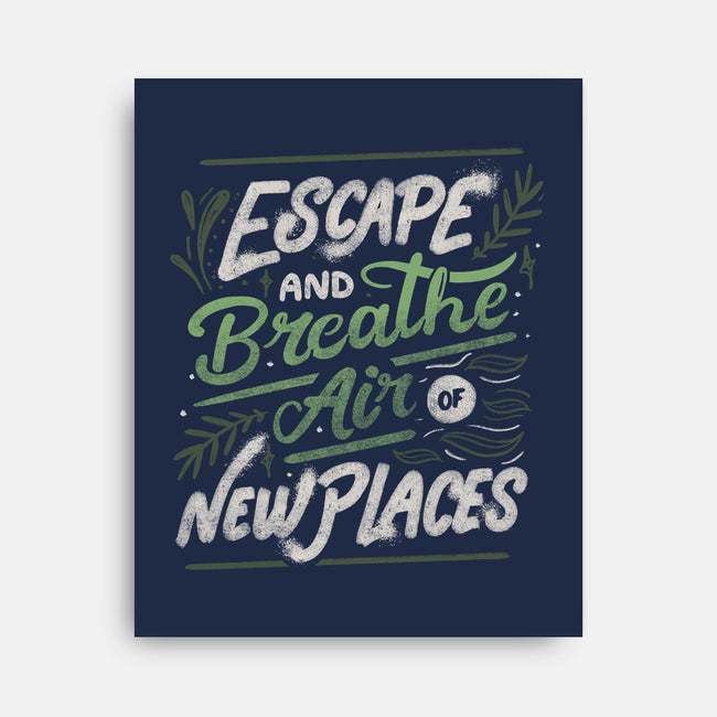 Escape And Breathe-None-Stretched-Canvas-tobefonseca