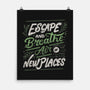 Escape And Breathe-None-Matte-Poster-tobefonseca