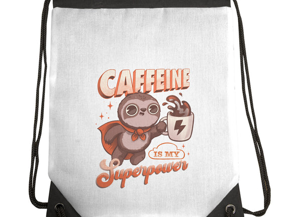 Caffeine Is My Superpower