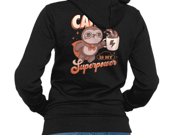 Caffeine Is My Superpower