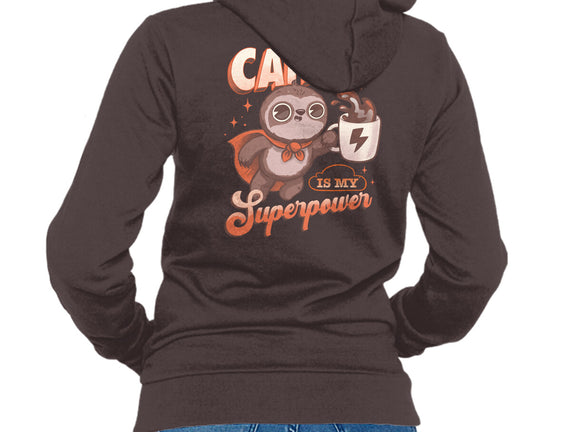 Caffeine Is My Superpower
