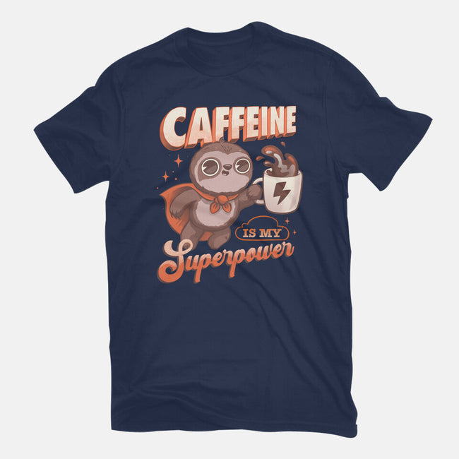 Caffeine Is My Superpower-Mens-Basic-Tee-ricolaa