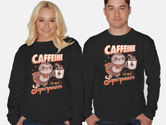 Caffeine Is My Superpower