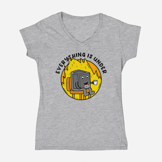 Everything Is Under Control-Womens-V-Neck-Tee-Rogelio