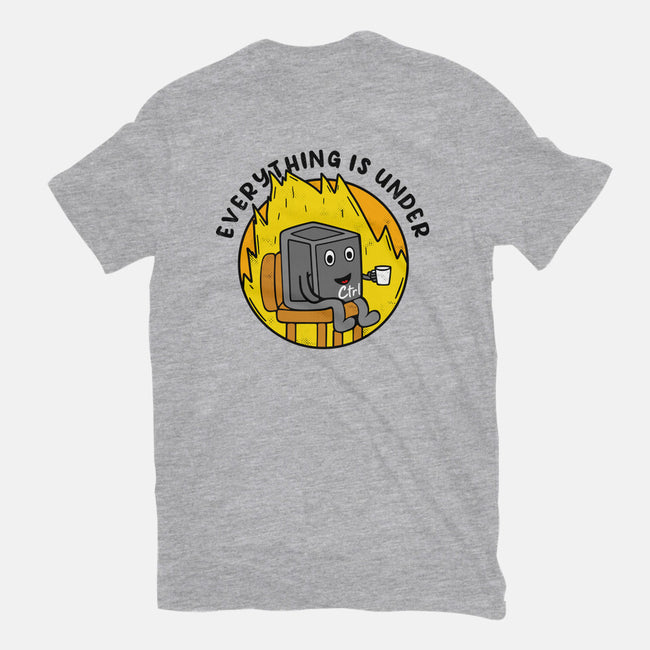 Everything Is Under Control-Mens-Premium-Tee-Rogelio