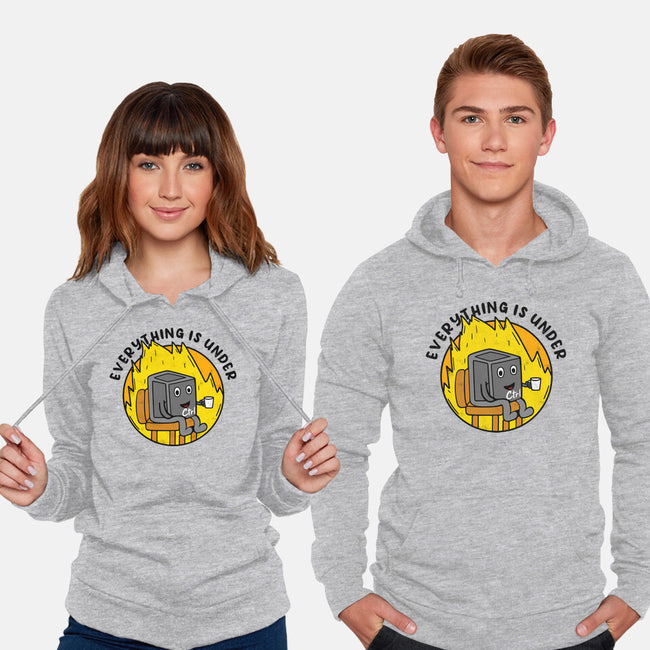 Everything Is Under Control-Unisex-Pullover-Sweatshirt-Rogelio