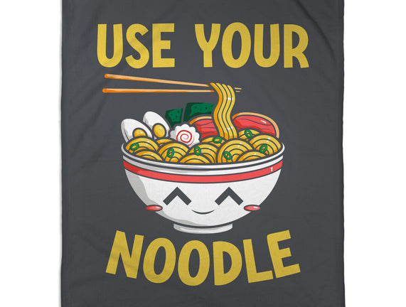 Always Use Your Noodle