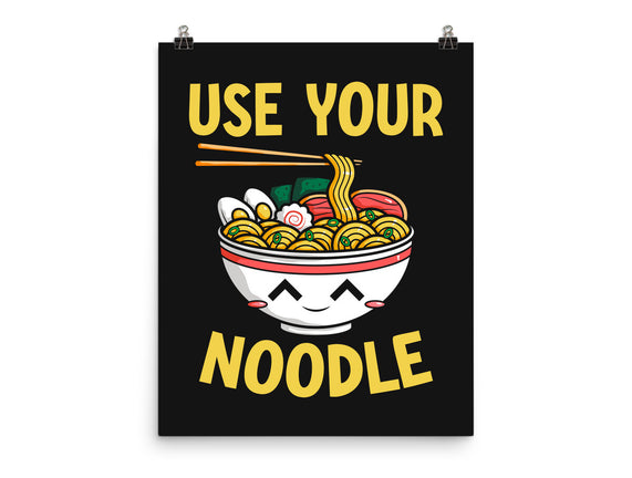 Always Use Your Noodle