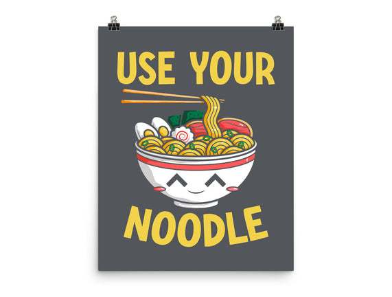 Always Use Your Noodle