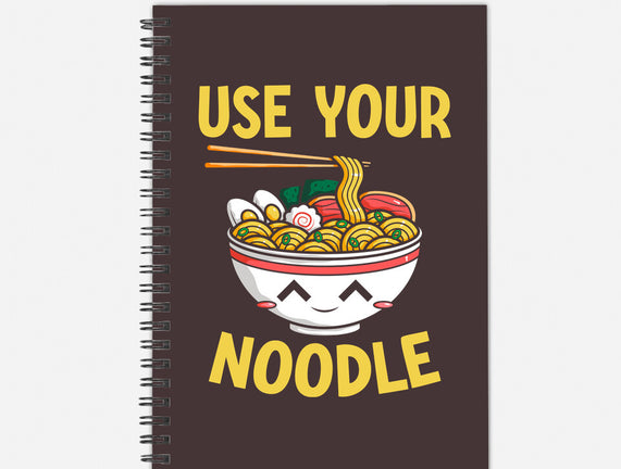 Always Use Your Noodle