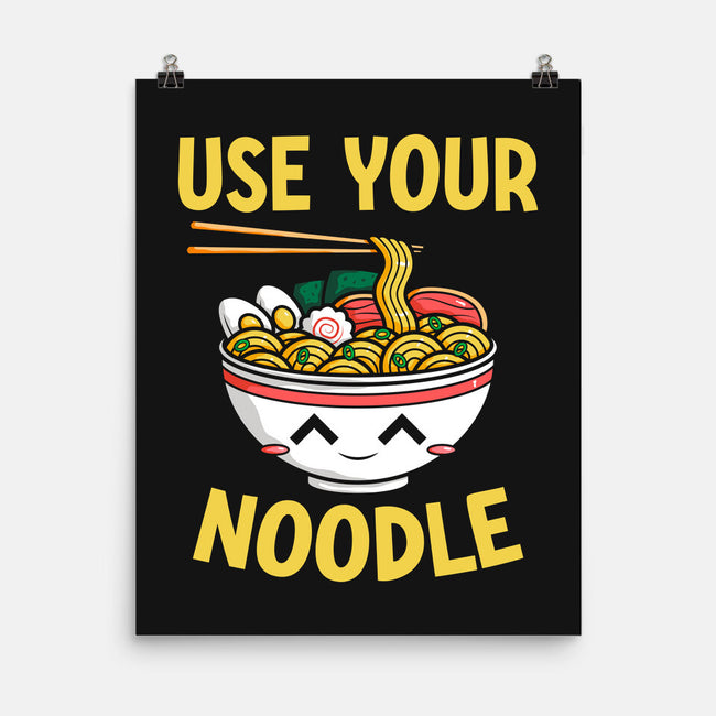 Always Use Your Noodle-None-Matte-Poster-krisren28