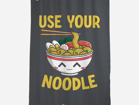 Always Use Your Noodle