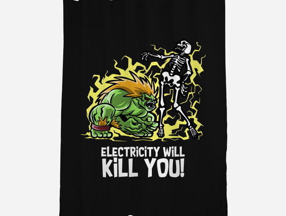 Electricity Will Kill You