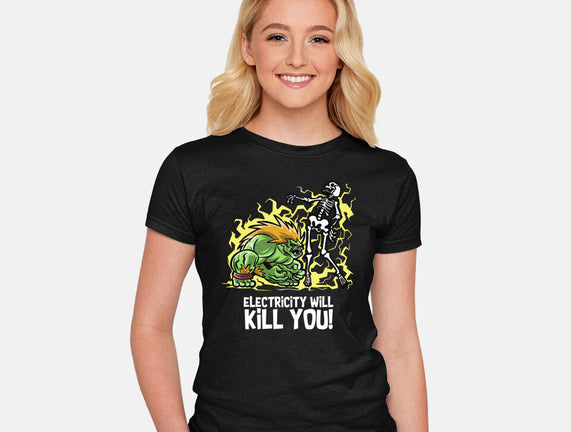 Electricity Will Kill You