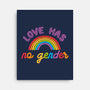 Love Has No Gender-None-Stretched-Canvas-tobefonseca
