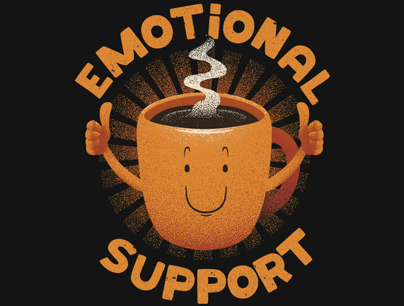 Emotional Support Coffee