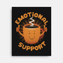 Emotional Support Coffee-None-Stretched-Canvas-tobefonseca