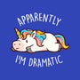 Apparently I'm Dramatic-Unisex-Pullover-Sweatshirt-eduely